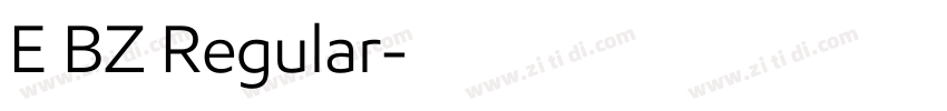 E BZ Regular字体转换